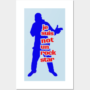 Je Suis Not Un Rock Star (Dude) By Abby Anime(c) Posters and Art